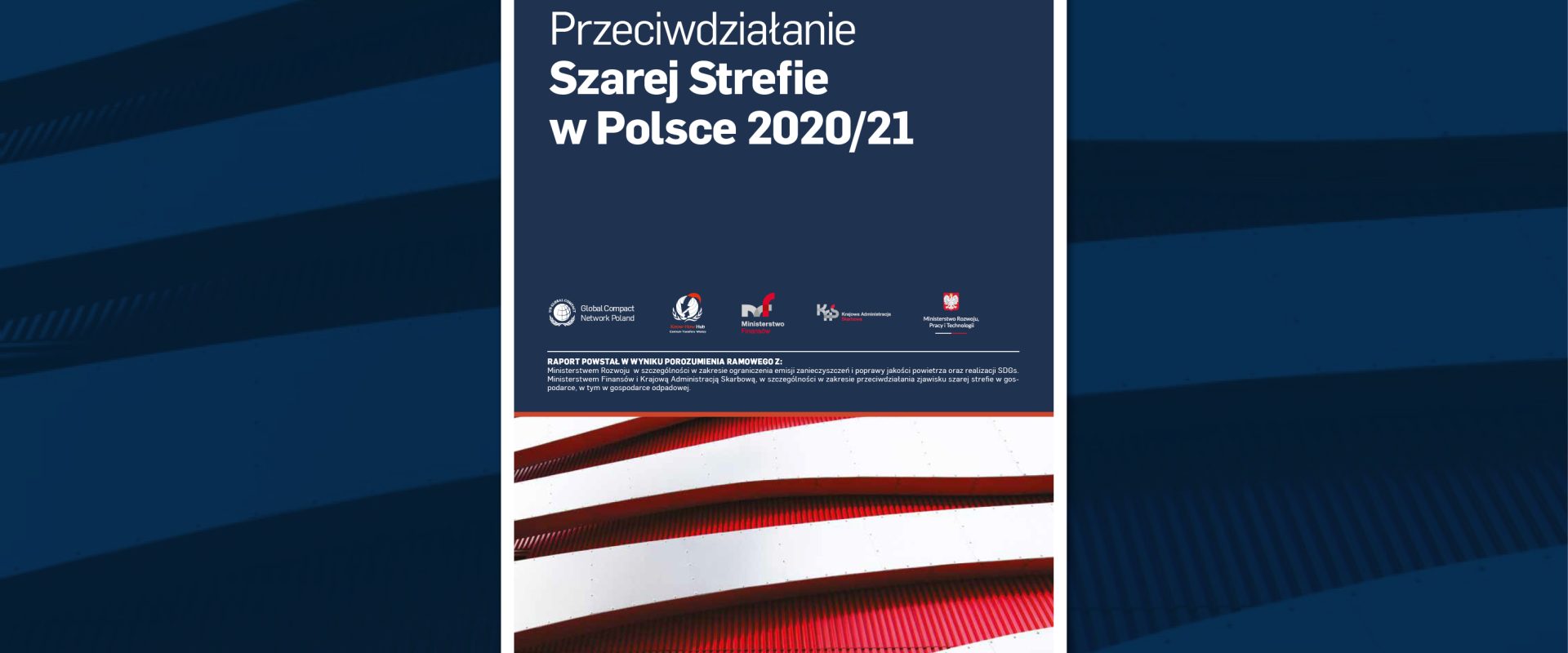 Raport „Przeciwdziałanie Szarej Strefie w Polsce 2020-2021”