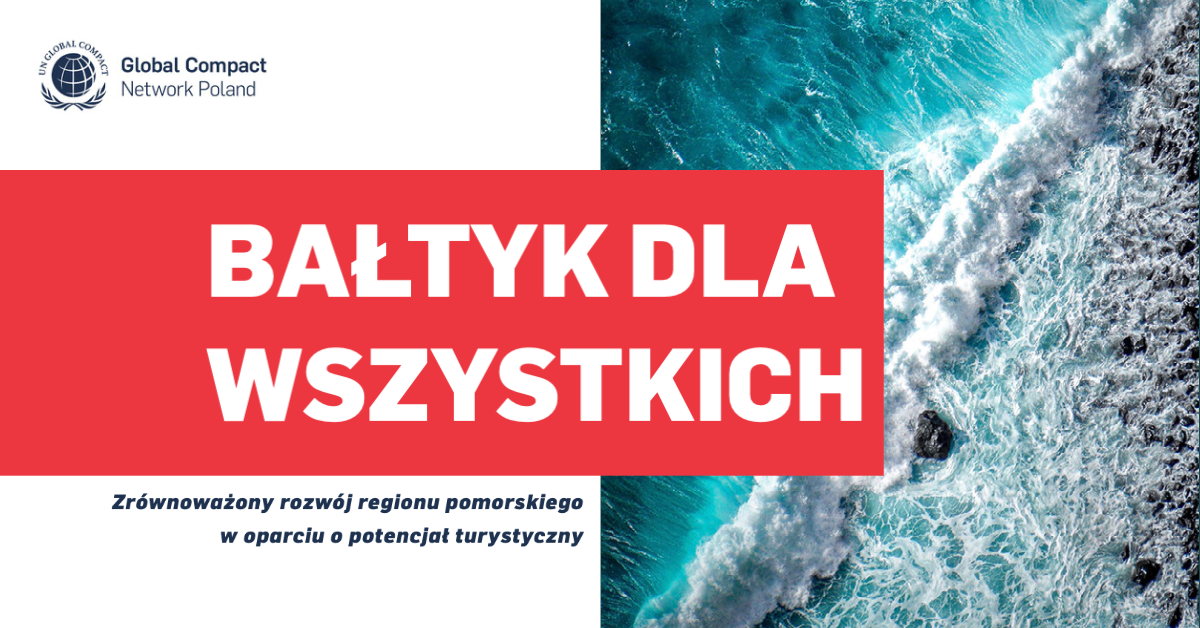 Bałtyk dla Wszystkich: Zrównoważony rozwój regionu pomorskiego w oparciu o potencjał turystyczny