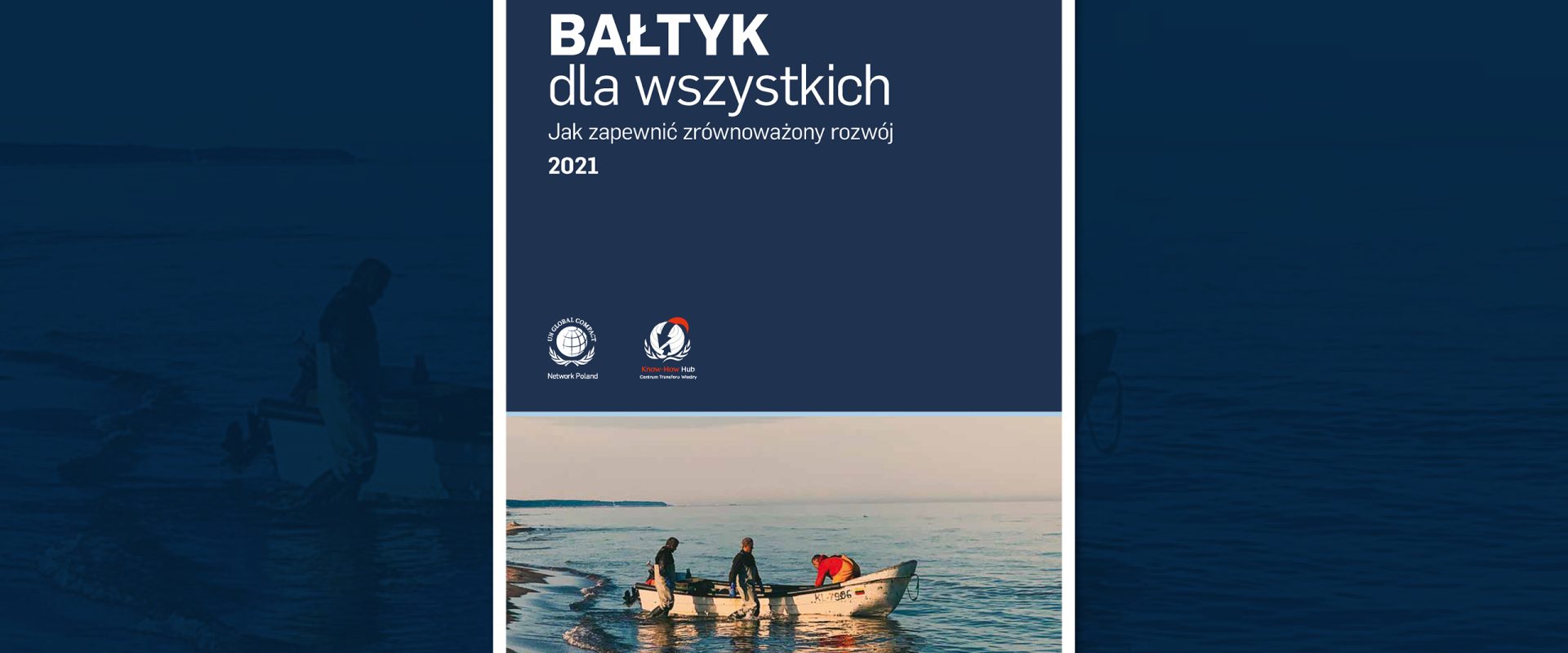 Premiera raportu „Bałtyk dla wszystkich 2021”