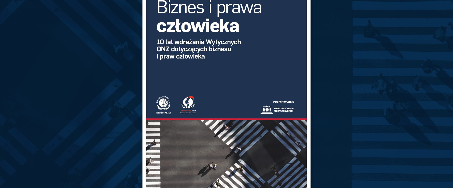 Premiera raportu „Biznes i prawa człowieka”