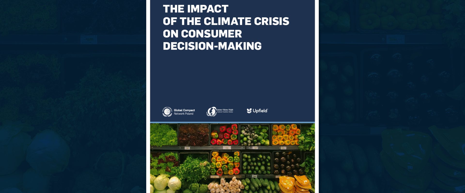 „The Impact Of The Climate Crisis On Consumer Decision-Making” report