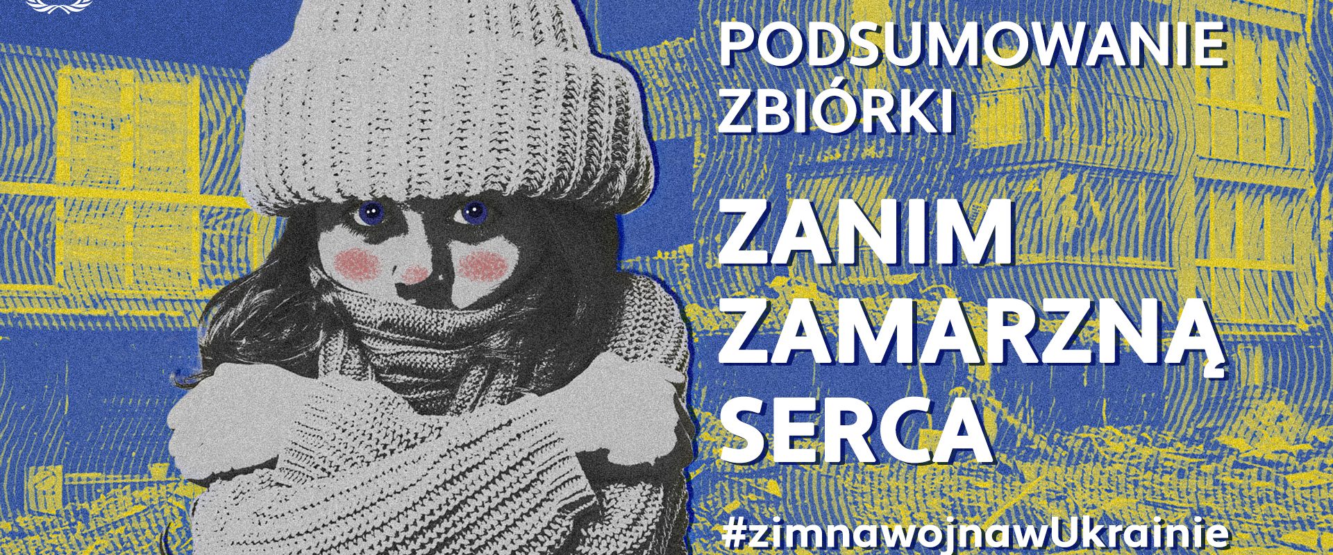 Podsumowanie zrzutki „Zanim zamarzną serca”