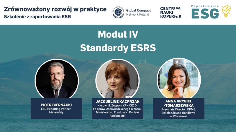 To już czwarty moduł szkolenia z raportowania ESG. Dziś rozmawiamy o standardach ESRS.