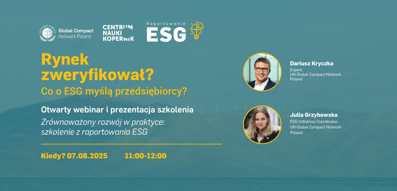 Rynek zweryfikował? Co o ESG myślą przedsiębiorcy? Zapraszamy na webinar już 7 sierpnia