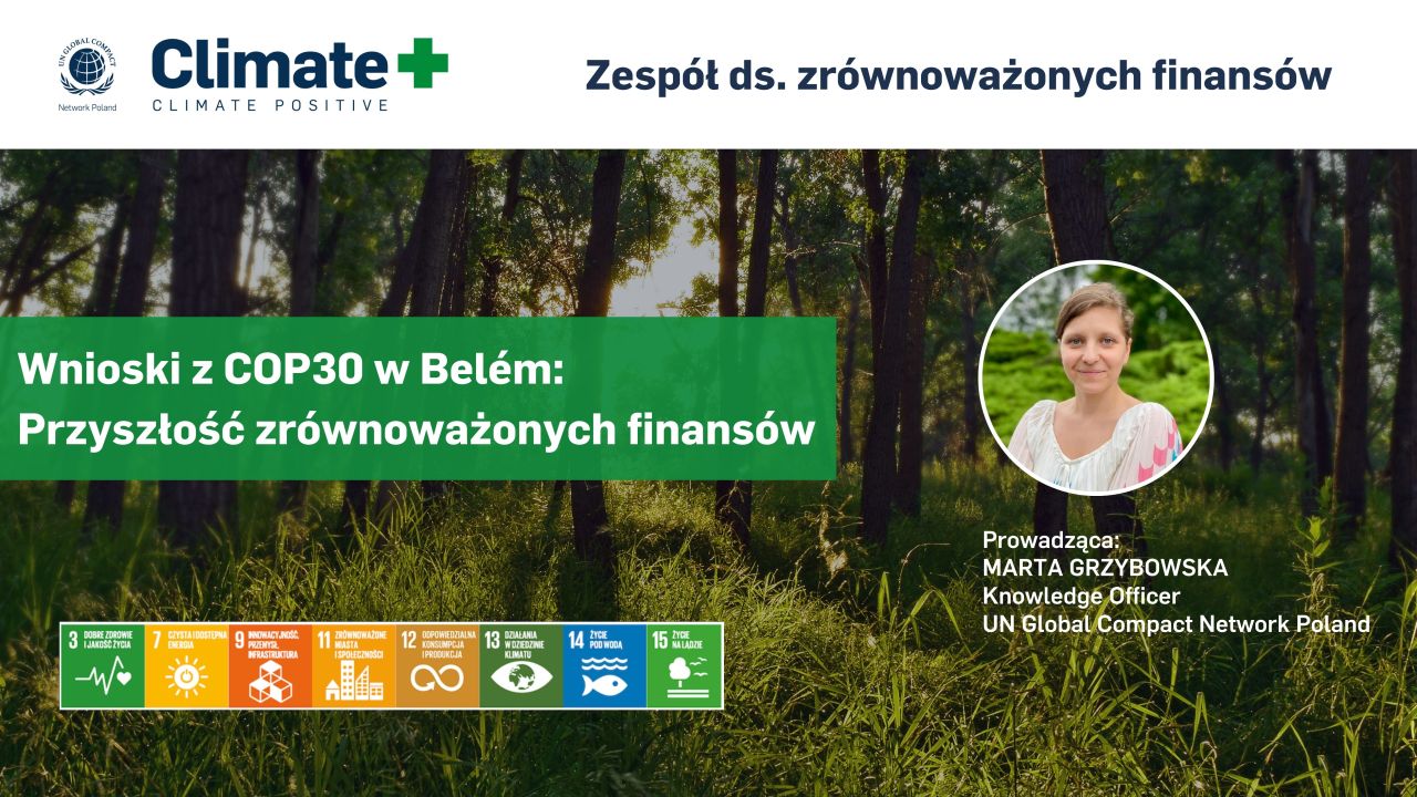 Wnioski COP30 w Belém – relacja ze spotkania Zespołu ds. zrównoważonych finansów